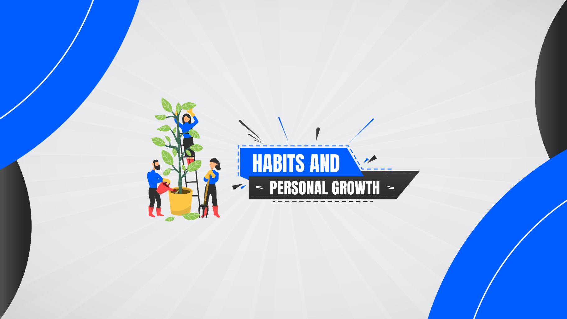 Habits and personal growth